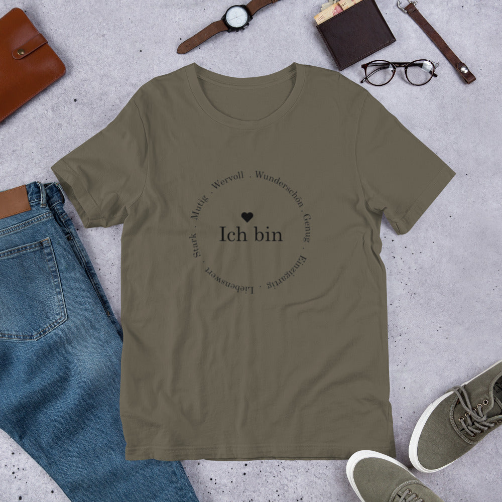 "Ich bin " Unisex-T-Shirt