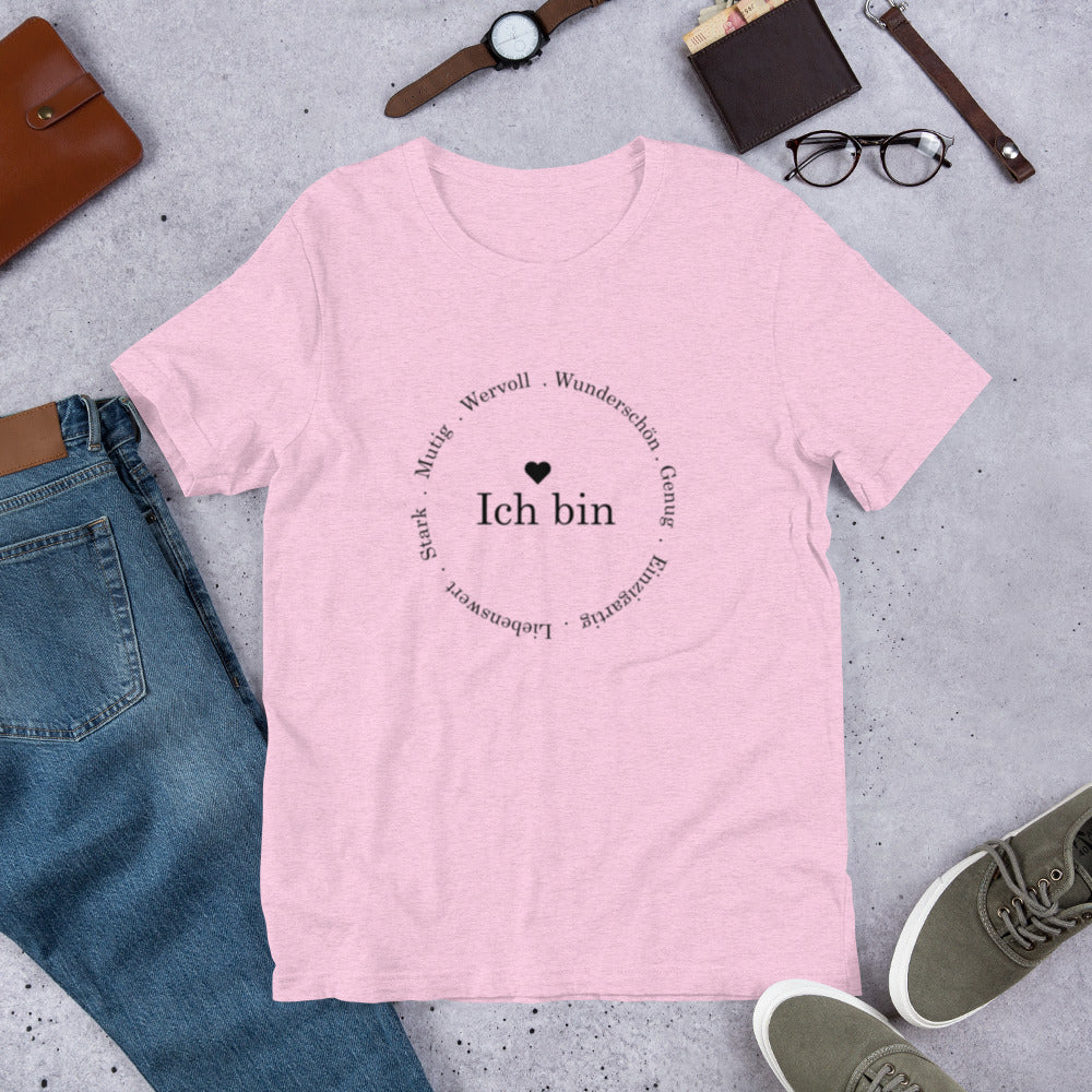 "Ich bin " Unisex-T-Shirt