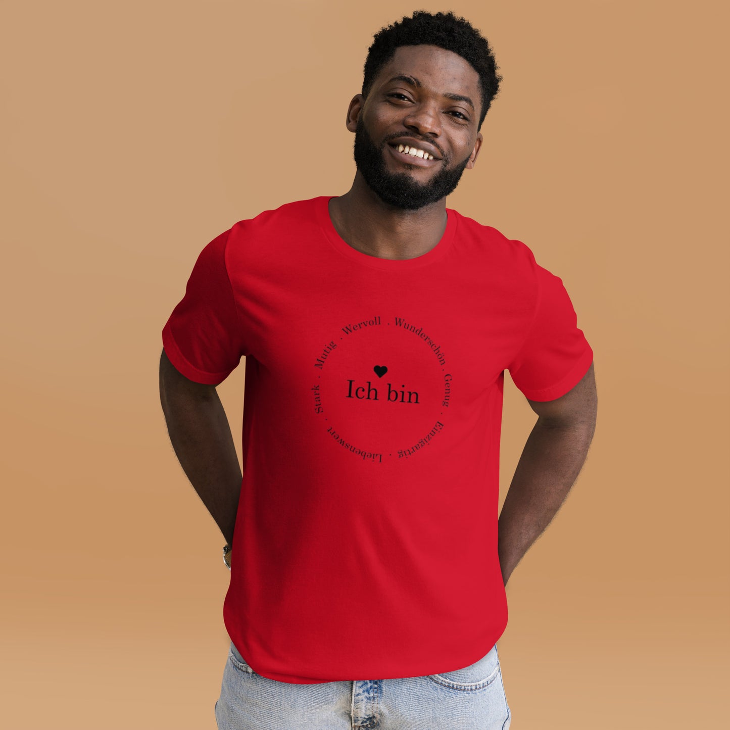 "Ich bin " Unisex-T-Shirt